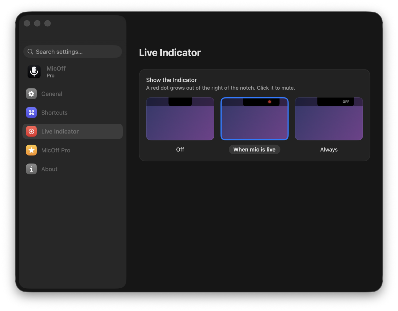 MicOff's Live Indicator settings with three picture cards: Off, When mic is live, Always